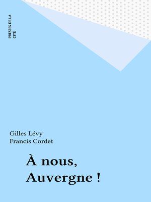 cover image of À nous, Auvergne !